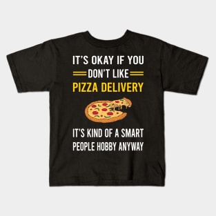 Smart People Hobby Pizza Delivery Kids T-Shirt